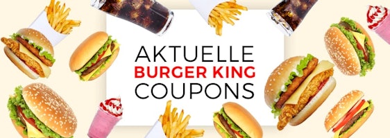 48 neue Burger King Gutscheine als PDF » bis 22. April 2022 🍔