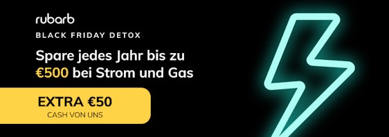 Letzte Chance! 50€ Cash-Bonus bei Rubarb - kostenlose Finanz-App für jährlichen Strom-/ Gaswechsel