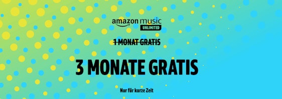 Schnell sein! 3 Monate Amazon Music Unlimited gratis streamen: 75 Millionen Songs in HD, Podcasts & Hörspiele 🎶