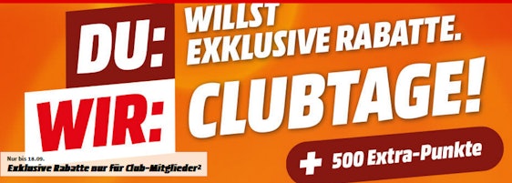 Media Markt Club-Tage mit exklusiven Preisen + 500 Extra-Punkten - online und in der Filiale 👀